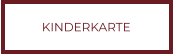 KINDERKARTE