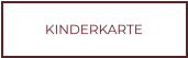 KINDERKARTE